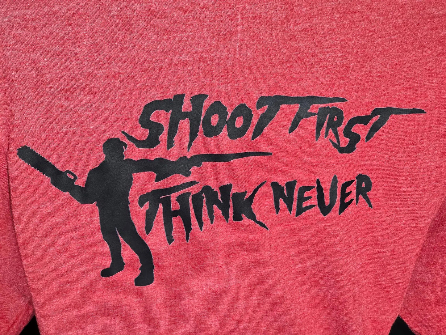 Army Of Darkness / Evil Dead - Shoot First, Think Never - T-Shirt